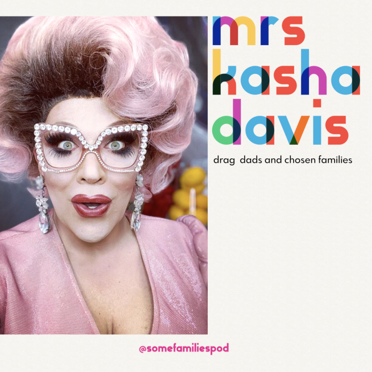 “To Be Fabulous” – Drag Dads and Chosen Families